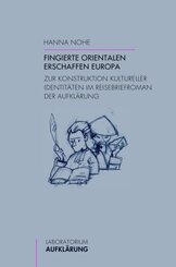 Fingierte Orientalen erschaffen Europa