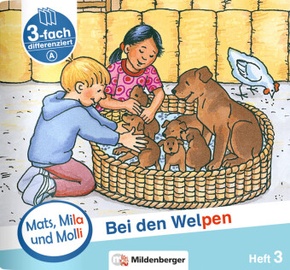 Mats, Mila und Molly - Bei den Welpen - Schwierigkeitsstufe A - H.3