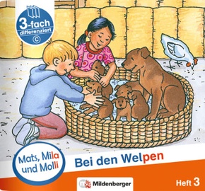 Mats, Mila und Molly - Bei den Welpen - Schwierigkeitsstufe C - H.3