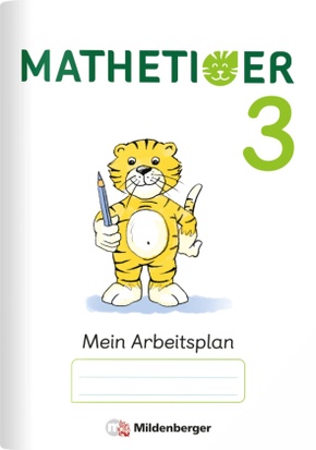 Mathetiger - Neubearbeitung 3. Schuljahr, Arbeitsplan zur Buchausgabe