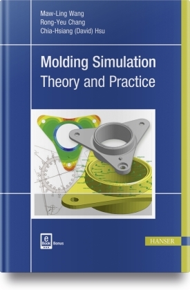 Molding Simulation: Theory and Practice, m. 1 Buch, m. 1 E-Book