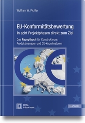 EU-Konformitätsbewertung - in acht Projektphasen direkt zum Ziel, m. 1 Buch, m. 1 E-Book