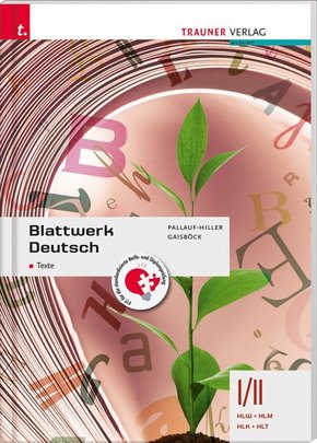 Blattwerk Deutsch - Texte, I/II HLW - HLM - HLK - HLT