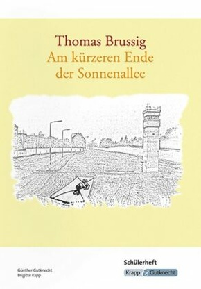 Thomas Brussig: Am kürzeren Ende der Sonnenallee, Schülerheft