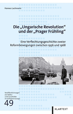 Die "Ungarische Revolution" und der "Prager Frühling"