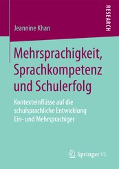 Mehrsprachigkeit, Sprachkompetenz und Schulerfolg