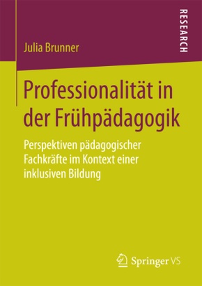 Professionalität in der Frühpädagogik