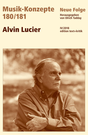 Musik-Konzepte (Neue Folge): Alvin Lucier