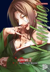 Kuhime - Das Haus der Monster - Bd.2