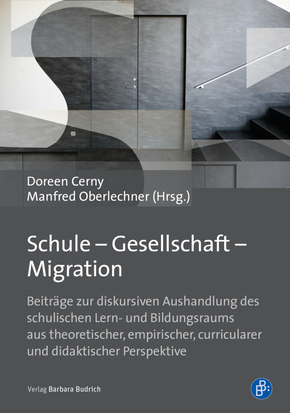 Schule - Gesellschaft - Migration