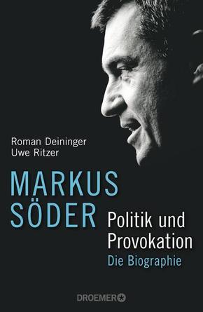 Markus Söder - Politik und Provokation