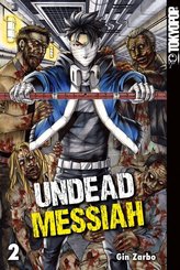 Undead Messiah. Bd.2 - Bd.2