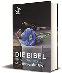 Die Bibel, Einheitsübersetzung, mit Bildern von Pflanzen der Bibel
