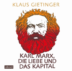 Karl Marx, die Liebe und das Kapital, 7 Audio-CDs