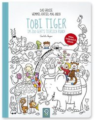 Tobi Tiger - Im Zoo geht's tierisch rund!