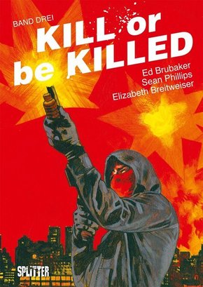 Kill or be Killed - Bd.3