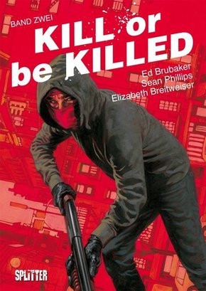 Kill or be Killed - Bd.2