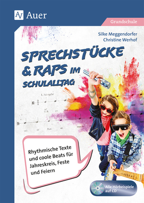 Sprechstücke & Raps im Schulalltag, m. 1 CD-ROM