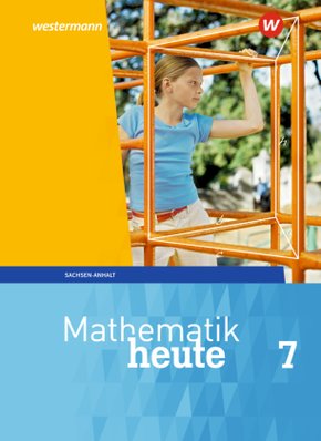 Mathematik heute - Ausgabe 2018 für Sachsen-Anhalt