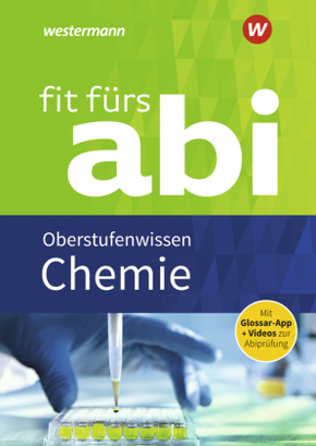 Fit fürs Abi 2018 - Chemie Oberstufenwissen