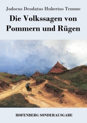 Die Volkssagen von Pommern und Rügen