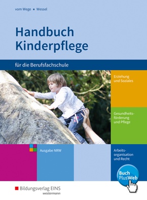 Handbuch Kinderpflege für die Berufsfachschule, m. 1 Buch, m. 1 Online-Zugang