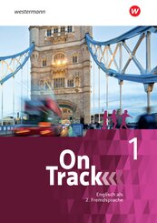 On Track - Ausgabe f&uuml;r Englisch als 2. Fremdsprache an Gymnasien