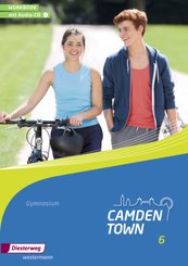 Camden Town - Allgemeine Ausgabe 2012 für Gymnasien - Bd.6