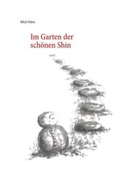 Im Garten der schönen Shin