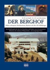 Der Berghof - Hitlers verborgenes Machtzentrum