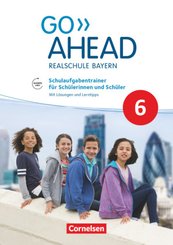 Go Ahead - Realschule Bayern 2017 - 6. Jahrgangsstufe, Schulaufgabentrainer