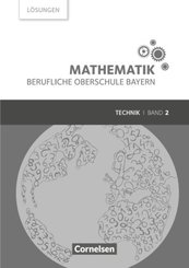 Mathematik - Berufliche Oberschule Bayern - Technik - Band 2 (FOS/BOS 12)