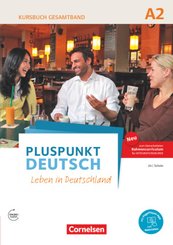 Pluspunkt Deutsch - Leben in Deutschland - Allgemeine Ausgabe - A2: Gesamtband