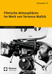 Filmische Atmosphären im Werk von Terrence Malick