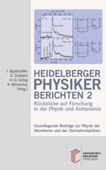 Heidelberger Physiker berichten / Grundlegende Beiträge zur Physik der Atomkerne und der Sternatmosphären