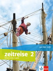Zeitreise 2. Differenzierende Ausgabe Nordrhein-Westfalen, Schleswig-Holstein und Sachsen-Anhalt