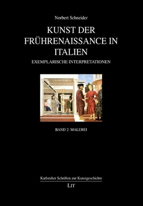 Kunst der Frührenaissance in Italien - Bd.2