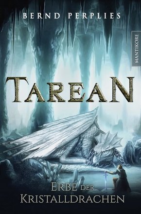 Tarean - Erbe der Kristalldrachen
