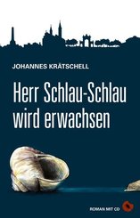 Herr Schlau-Schlau wird erwachsen, m. Audio-CD