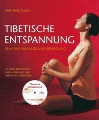 Tibetische Entspannung, m. Audio-CD