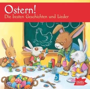 Ostern! Die besten Geschichten und Lieder, 1 Audio-CD