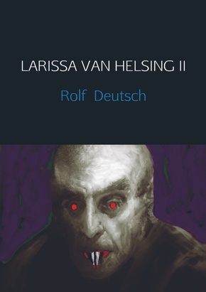 LARISSA VAN HELSING II