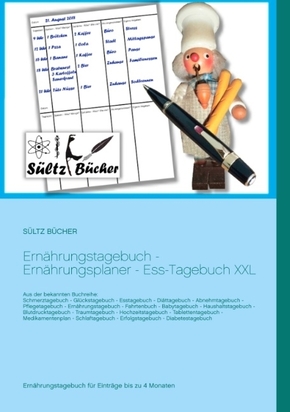 Ernährungstagebuch - Ernährungsplaner - Ess-Tagebuch XXL