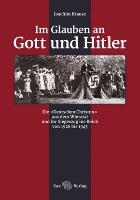 Im Glauben an Gott und Hitler