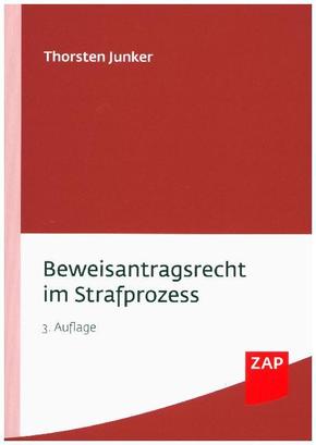 Beweisantragsrecht im Strafprozess