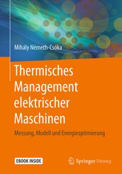 Thermisches Management elektrischer Maschinen, m. 1 Buch, m. 1 E-Book