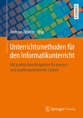 Unterrichtsmethoden für den Informatikunterricht