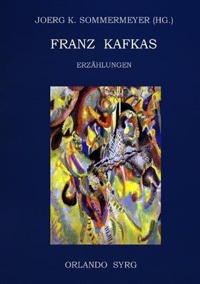 Franz Kafkas Erzählungen