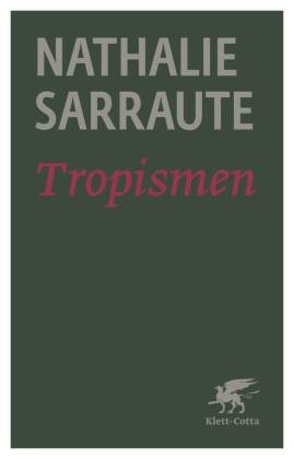 Tropismen (Cotta's Bibliothek der Moderne)