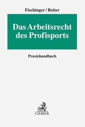 Das Arbeitsrecht des Profisports